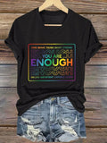 V-Neck Retro You Are Enough Kind Brave Tough Smart Strong Valued Important Capable Loved Print T-Shirt