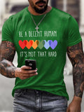 Men's Retro Be A Decent Human It's Not That Hard Print T-Shirt