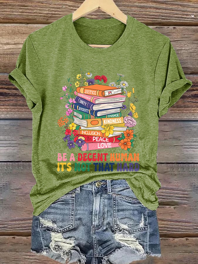 Retro Be A Decent Human It's Not That Hard Print T-Shirt