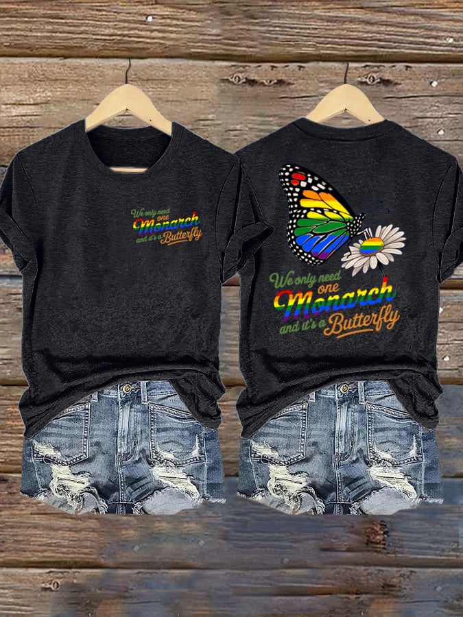 Women's We Only Need One Monarch Printed T-Shirts