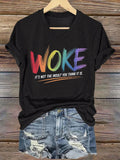 V-Neck Retro Woke It's Not The Insult You Think It Is Print T-Shirt