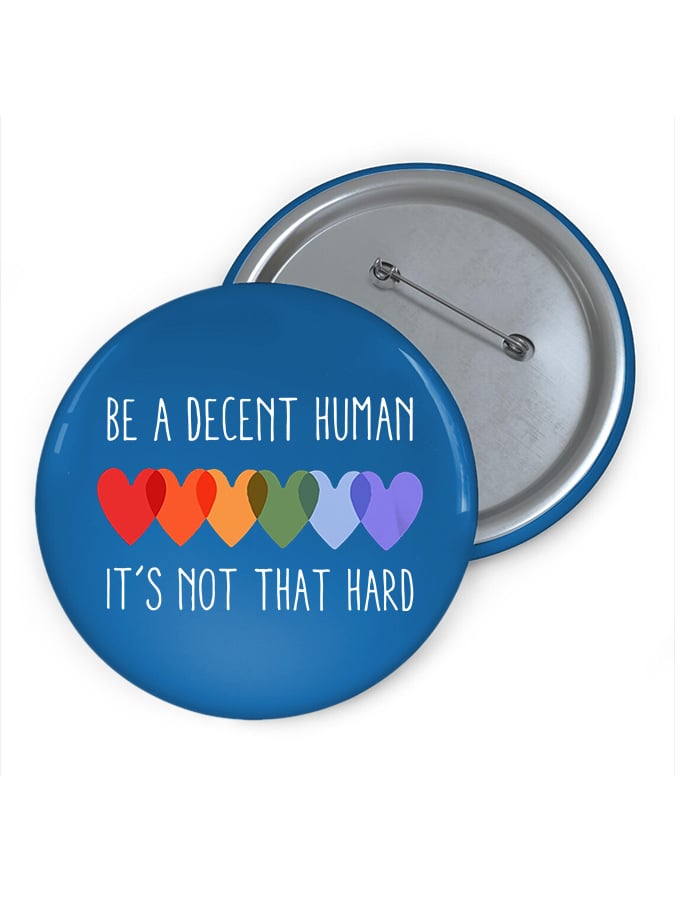 Vintage Be A Decent Human It's Not That Hard Print Brooch
