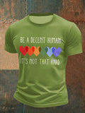 Men's Retro Be A Decent Human It's Not That Hard Print T-Shirt