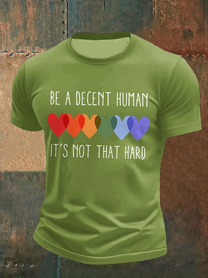 Men's Retro Be A Decent Human It's Not That Hard Print T-Shirt