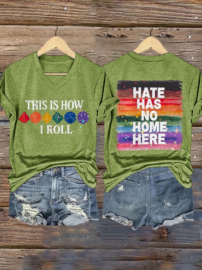 V-Neck Retro Hate Has No Home Here This Is How I Roll Print T-Shirt
