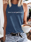 Retro Love Is Not Political Print Tops Tank
