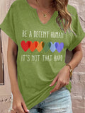V-Neck Retro Be A Decent Human It's Not That Hard Print T-Shirt